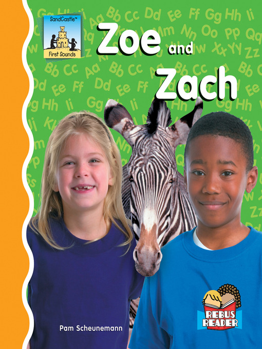 Title details for Zoe and Zach by Pam Scheunemann - Available